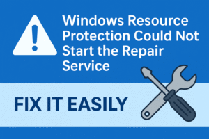 Windows Resource Protection Could Not Start the Repair Service