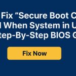 How to Fix “Secure Boot Can Be Enabled When System in User Mode” Error: