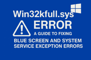 Win32kfull.sys Error